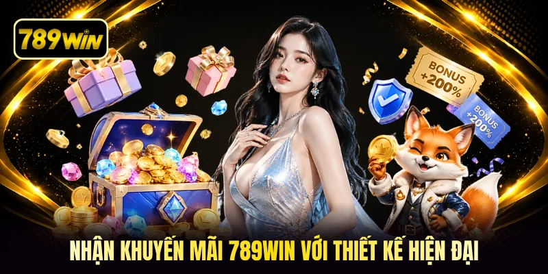 Nhận khuyến mãi 789win với thiết kế hiện đại